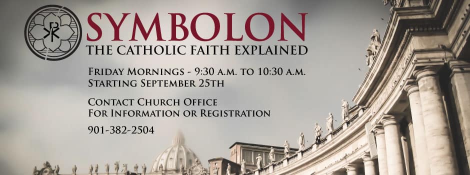 Symbolon: The Catholic Faith Explained
